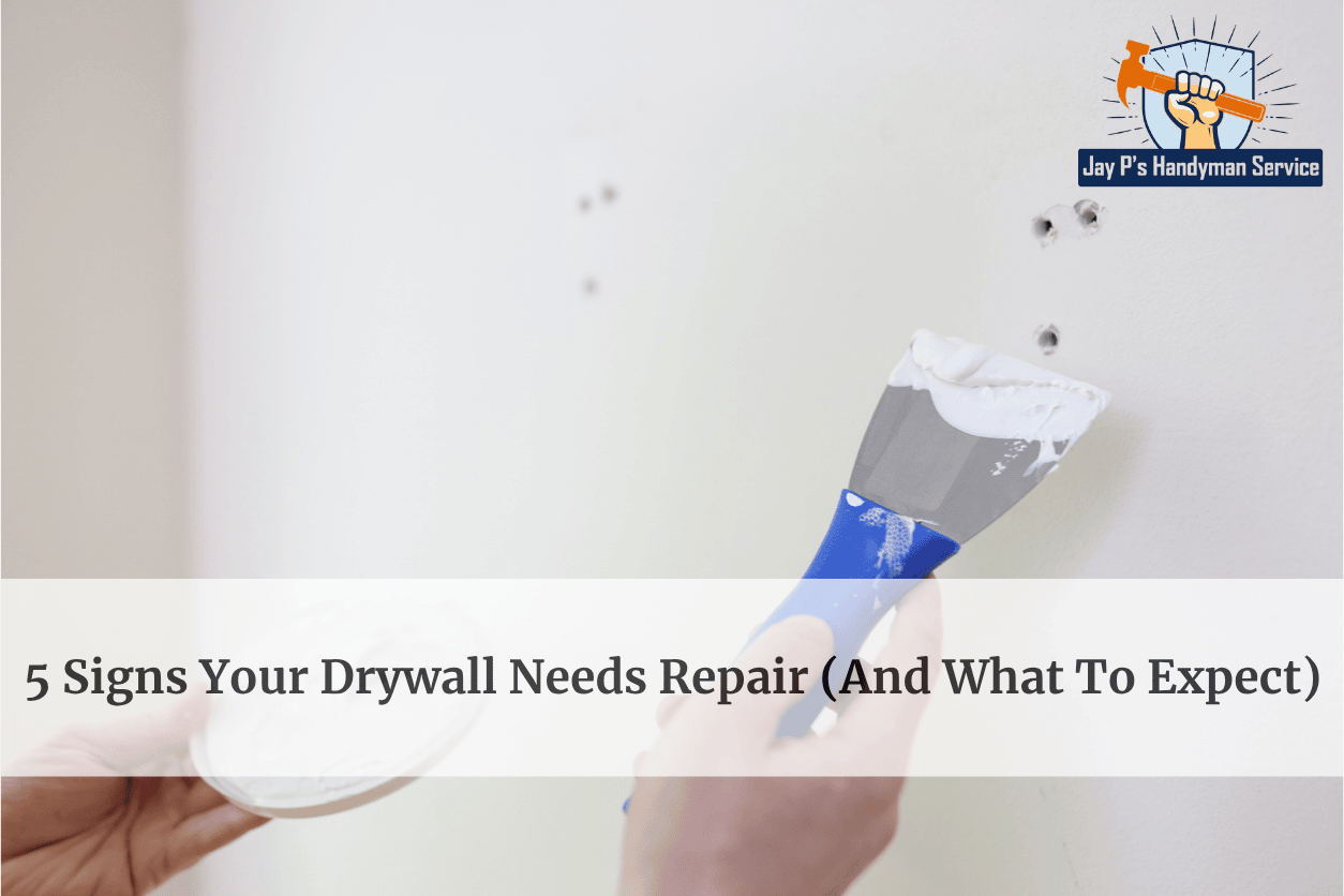 5 Signs Your Drywall Needs Repair